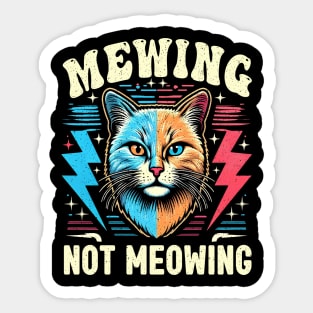 Funny Cat Meme Mewing Looks Max Meowing cat Trend Sticker